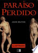 EL PARAÍSO PERDIDO - Ilustrado