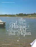 El Parque del agua Luis Buñuel