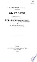 El pasado, el presente y el porvenir de la Hacienda Pública
