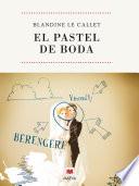 El pastel de boda