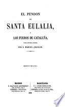 El pendon de Santa Eulalia; ó, Los fueros de Cataluña