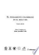 El pensamiento colombiano en el siglo XIX.