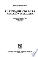 El Pensamiento de la reacción mexicana