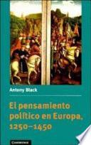 El pensamiento político en Europa, 1250-1450