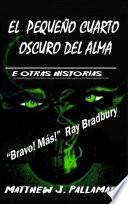 El Pequeño Cuarto Oscuro del Alma