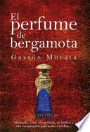 El perfume de bergamota