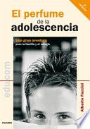 El perfume de la adolescencia