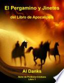 El Pergamino y Jinetes del Libro de Apocalipsis