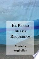 El Perro de los Recuerdos