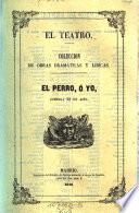 El perro, ó yo