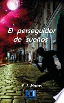 El perseguidor de sueños