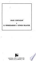 El perseguidor y otros relatos