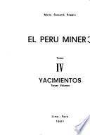 El Peru̲ minero: Yacimientos. 3 pts