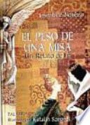 El peso de una Misa