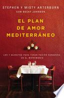 El Plan de Amor Mediterráneo