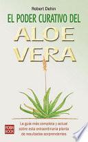 El poder curativo del aloe vera