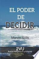 El Poder de Decidir