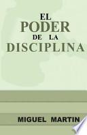 El Poder de La Disciplina