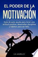 El Poder de la Motivación