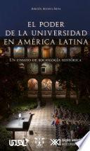 El poder de la universidad en América Latina