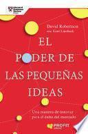 El poder de las pequeñas ideas
