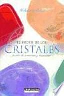 El Poder de Los Cristales
