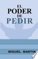 El Poder de Pedir