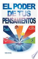 EL PODER DE TUS PENSAMIENTOS
