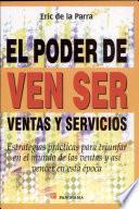 El Poder De Ventas y Servicios / The Power Sales and Services