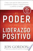 El Poder del Liderazgo Positivo