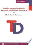 El poder municipal en Almería durante la transición a la democracia