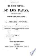 El poder temporal de los Papas, justificado por la Historia