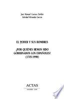 El poder y sus hombres