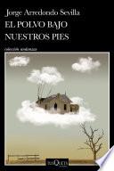El polvo bajo nuestros pies