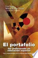 El Portafolio Del Profesorado en Educación Superior