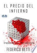 El Precio Del Infierno