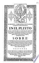 El preposito y el cabildo de la Santa Iglesia Colegial de la Ciudad de Antequera en el pleyto con el Colegio de la Compañia de Jesus de dicha ciudad, y con Don Juan de Santos Toro ... Joseph Lopez de Argueta, y Don Vicente Lopez de Argueta ... sobre la propiedad de el mayorazgo, que de tercio y remanente del quinto de sus bienes fundaron Don Bartholomé de Santos Villalón y Doña Maria Josepha de Argueta ...