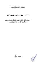 El presidente sitiado