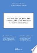 El principio de igualdad ante el derecho privado. Una visión multidisciplinar