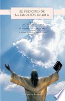 EL PRINCIPIO DE LA CREACIÓN DE DIOS