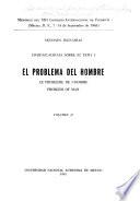 El problema del hombre. Le problème de l'homme. Problem of man