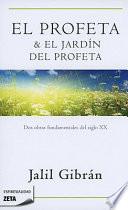 El Profeta & el Jardin del Profeta