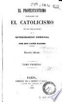 El Protestantismo comparado con el catolicismo en sus relaciones con la civilizacion europea, 1