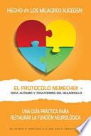 El Protocolo Nemechek (Tm) Para Autismo y Trastornos del Desarrollo