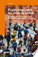 El psicólogo ante las crisis de la vida