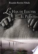 EL PUENTE y LA HIJA DE ELECTRA
