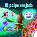 El Pulpo Enojado