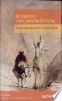 El Quijote y su laberinto vital