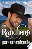 El Ranchero Se Casa Por Conveniencia