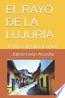 El Rayo de la Lujuria